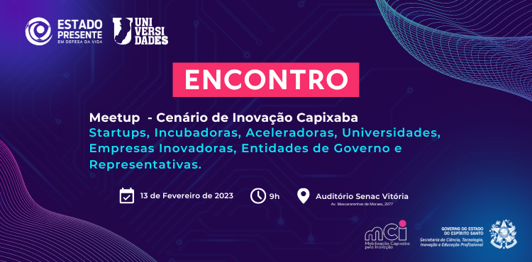 Encontro de inovação debate estratégias para o desenvolvimento do Estado Encontro de inovação debate estratégias para o desenvolvimento do Estado