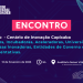 Encontro de inovação debate estratégias para o desenvolvimento do Estado Encontro de inovação debate estratégias para o desenvolvimento do Estado