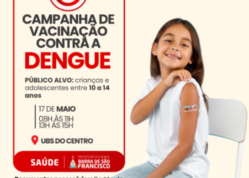 Secretaria de Saúde de Barra de São Francisco reforça a chamada da campanha de vacinação contra à dengue para crianças de 10 a 14 anos