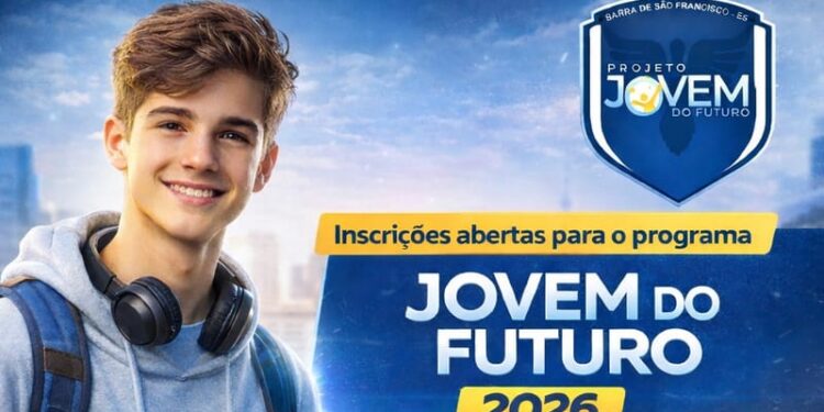 Prefeitura abre inscrições para o Projeto Jovem do Futuro 2026 em Barra de São Francisco Prefeitura abre inscrições para o Projeto Jovem do Futuro 2026 em Barra de São Francisco